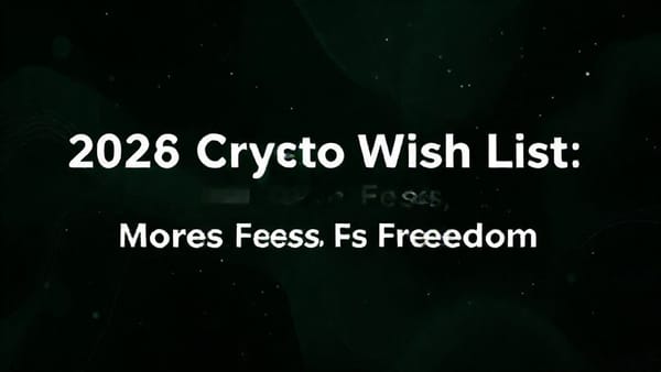 Grayscale's 2026 Crypto Wish List: More Fees, Less Freedom